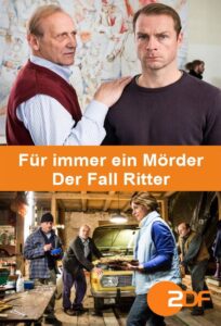 Für immer ein Mörder – Der Fall Ritter