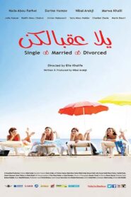 Yalla Aa’belkon: Single, Married, Divorced