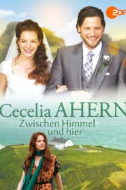 Cecelia Ahern: Zwischen Himmel und hier