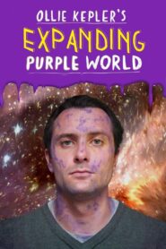 Ollie Kepler’s Expanding Purple World