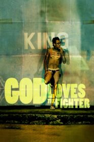 God Loves the Fighter