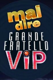 Mai dire Grande Fratello VIP