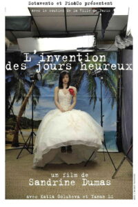 L’invention des jours heureux
