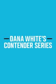 Dana White’s Contender Series