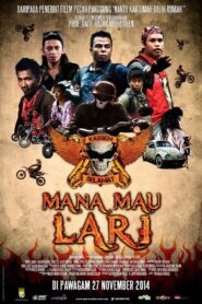 Mana Mau Lari