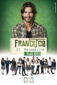 Francisco el Matemático – Clase 2017